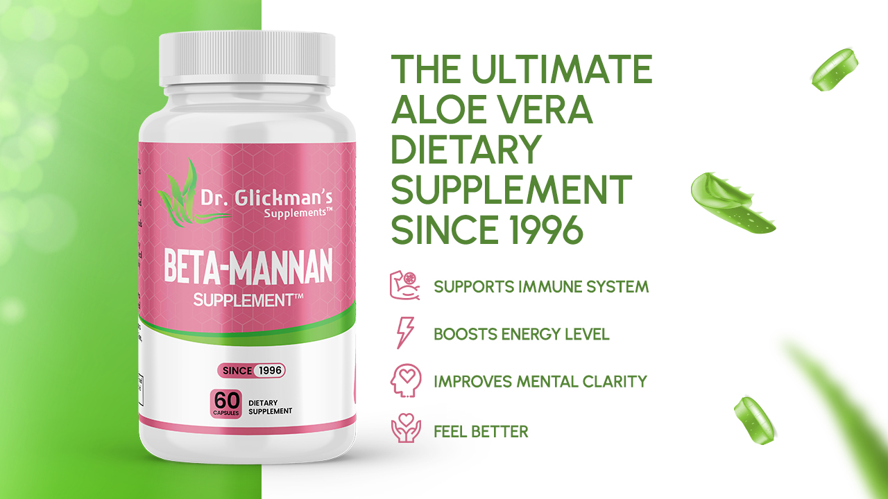 Beta-mannan™ is the ultimate Aloe vera dietary supplement since 1996.
